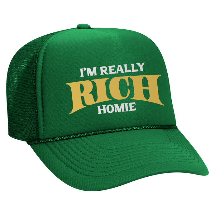 Im Really Rich Homie (Hat)